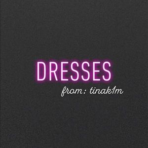 DRESSES